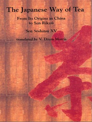 cover image of The Japanese Way of Tea